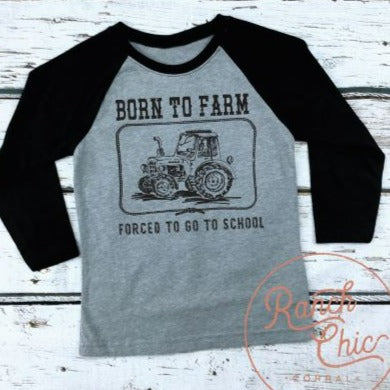 Born To Ranch or Farm